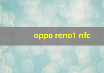 oppo reno1 nfc